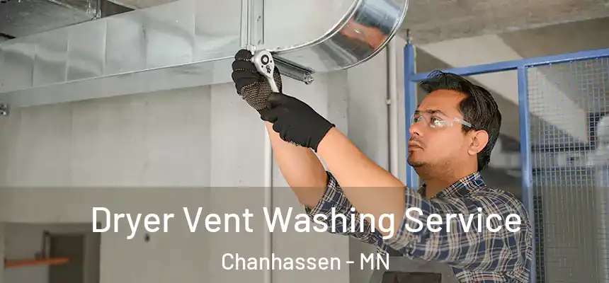 Dryer Vent Washing Service Chanhassen - MN