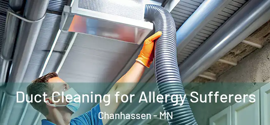  Duct Cleaning for Allergy Sufferers Chanhassen - MN