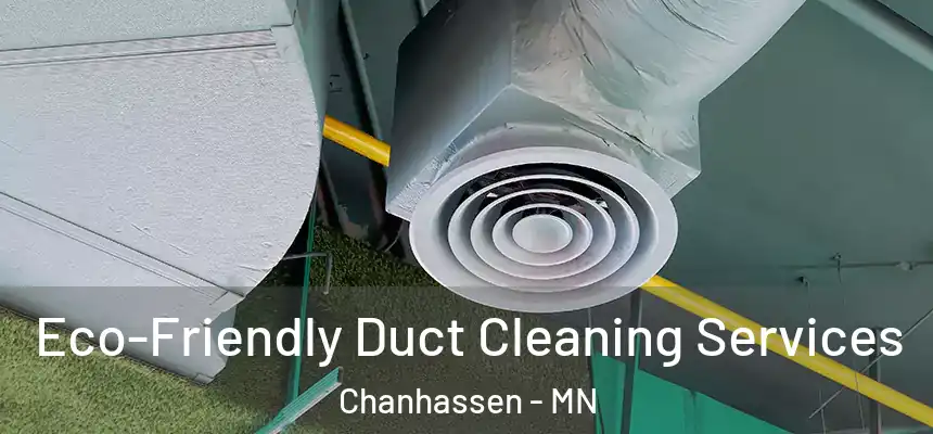 Eco-Friendly Duct Cleaning Services Chanhassen - MN
