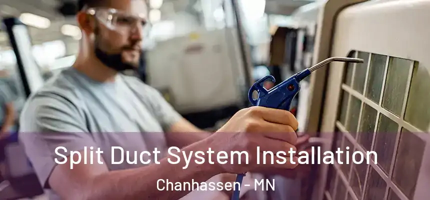 Split Duct System Installation Chanhassen - MN